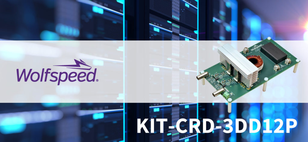 Wolfspeed KIT-CRD-3DD12P: Buck Boost Evaluation Board - Richardson RFPD